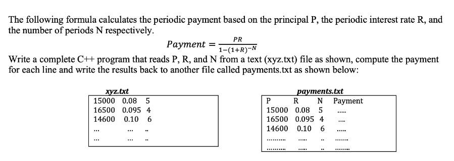 Solved The following formula calculates the periodic payment | Chegg.com