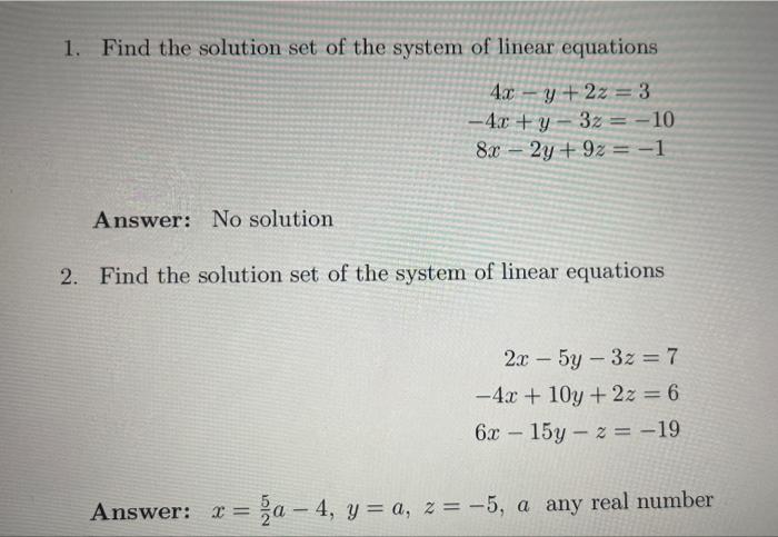 Solved 1. Find the solution set of the system of linear | Chegg.com