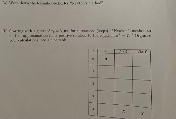 Solved (a) Write down the formula needed for "Newton's | Chegg.com