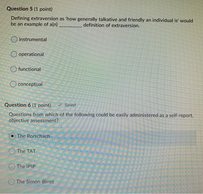 Solved Question 5 (1 point) Defining extraversion as 'how | Chegg.com