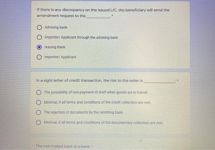 Solved If there is any discrepancy on the issued L/C, the | Chegg.com