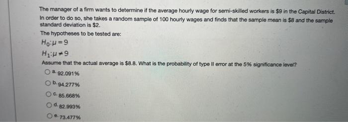 Solved The manager of a firm wants to determine if the | Chegg.com