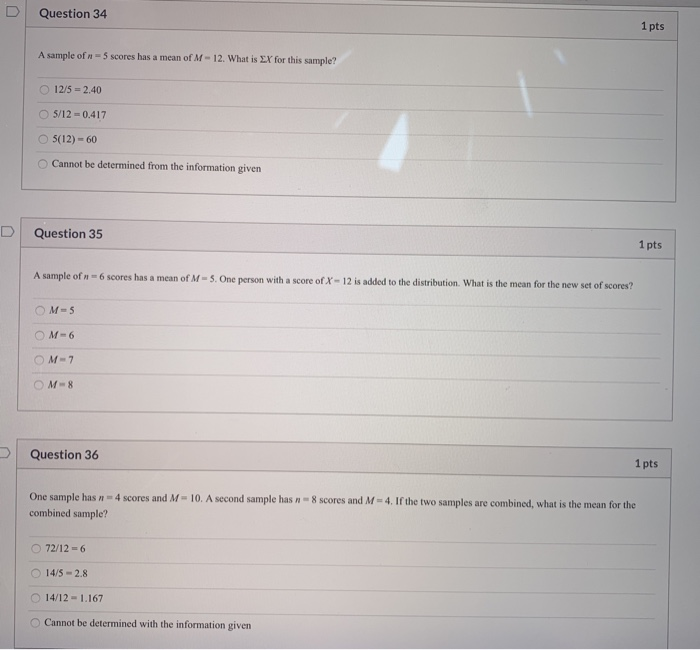 Solved Question 34 1 pts A sample of n = 5 scores has a mean | Chegg.com