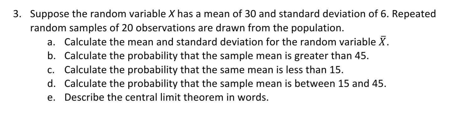 Solved 3. Suppose the random variable X has a mean of 30 and | Chegg.com