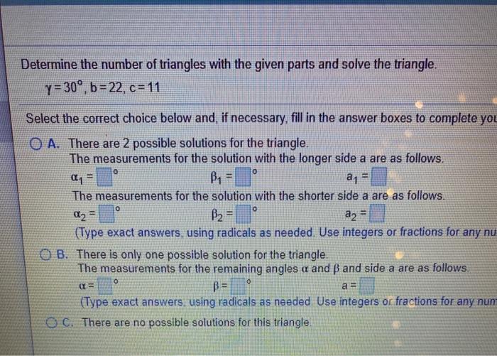 Solved Solve the triangle with the given information. a = | Chegg.com