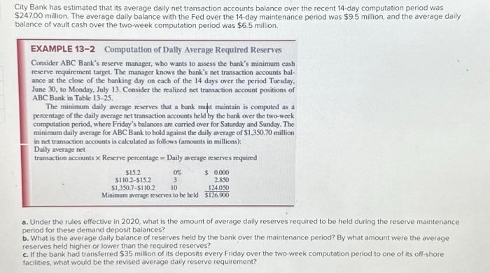 Solved City Bank has estimated that its average daily net | Chegg.com