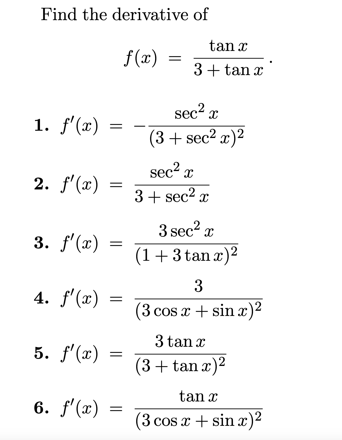 find the derivative of f x )= x 1 tanx