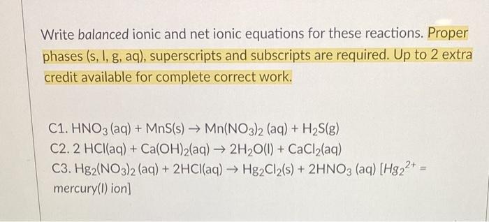 Solved Write balanced ionic and net ionic equations for | Chegg.com