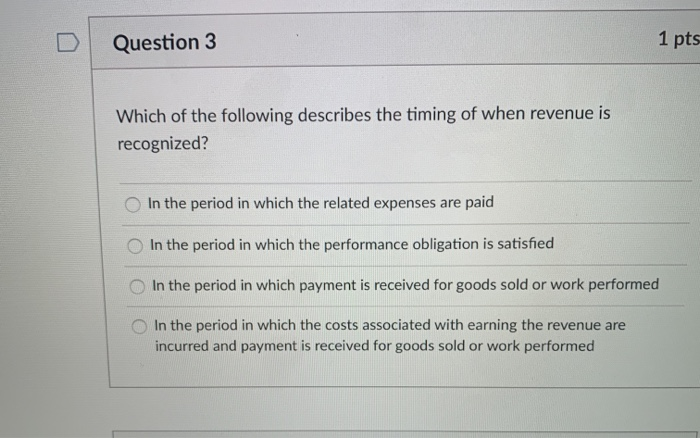 Solved Question 3 1 pts Which of the following describes the | Chegg.com