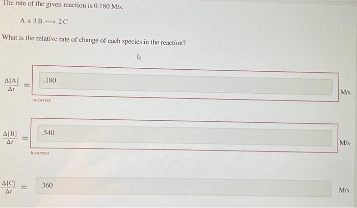 Solved The rate of the given reaction is 0.180M/s. A+3 B 2C | Chegg.com