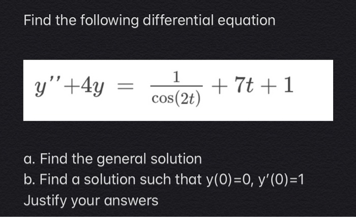 Solved Find the following differential equation y”' +4y 1 | Chegg.com