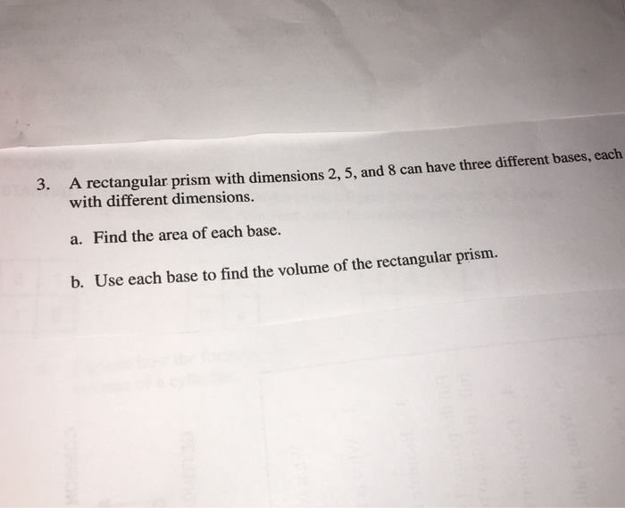 Solved 3. A rectangular prism with dimensions 2, 5, and 8 | Chegg.com