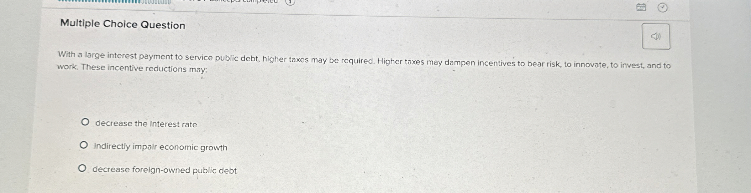 Solved Multiple Choice QuestionWith a large interest payment | Chegg.com
