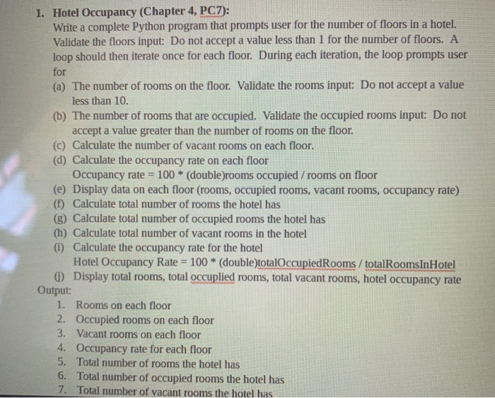 Solved 1. Hotel Occupancy (Chapter 4, PC7): Write a complete | Chegg.com