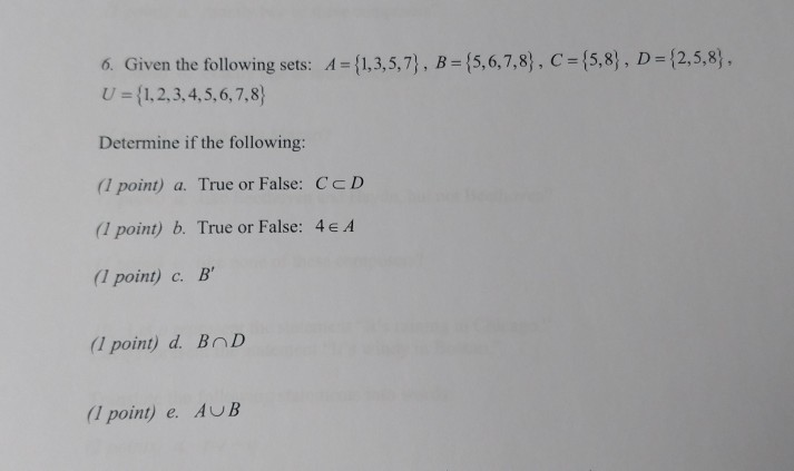 Solved 6. Given The Following Sets: A = {1,3,5,7), B = | Chegg.com