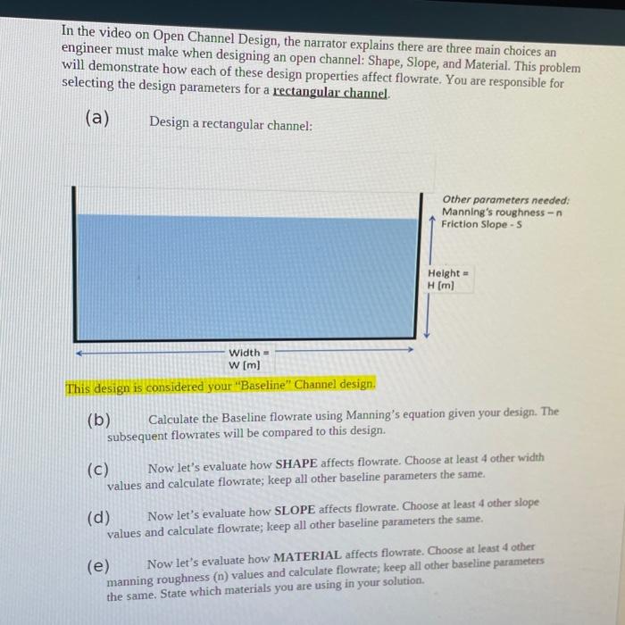 Solved In the video on Open Channel Design, the narrator | Chegg.com