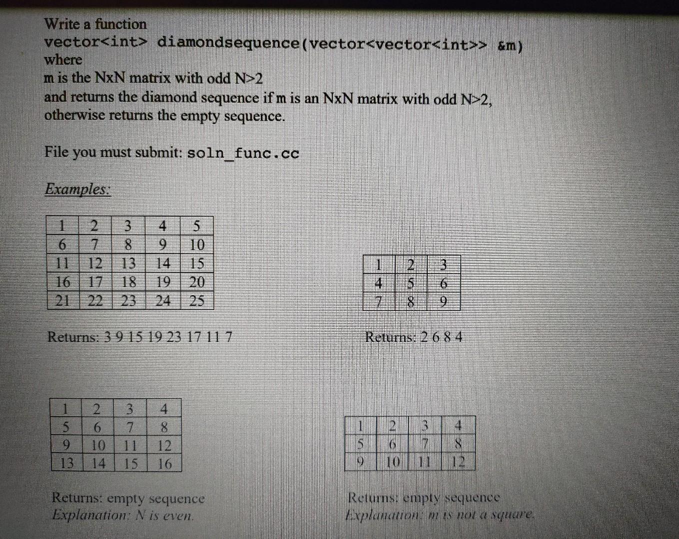 Solved Diamond Sequence Consider A Square NxN Matrix For Odd | Chegg.com