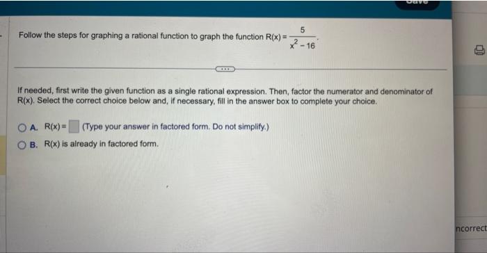 Solved Follow the steps for graphing a rational function to | Chegg.com
