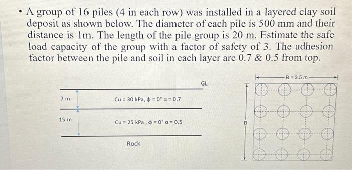 Solved - A group of 16 piles (4 in each row) was installed | Chegg.com