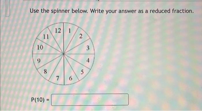 Solved Use The Spinner Below. 12 1 11 2 10 9 8 7 6 P(odd 