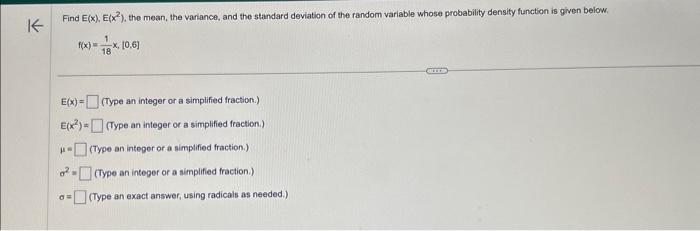 Solved Find E(x),E(x2), the mean, the variance, and the | Chegg.com