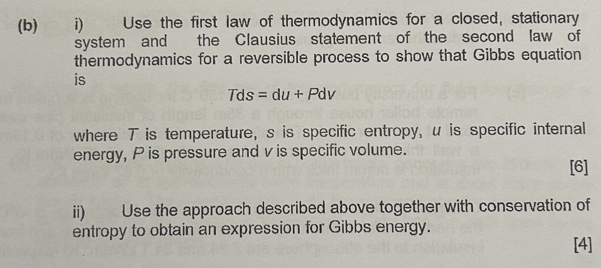 Solved (b) ﻿i) ﻿Use the first law of thermodynamics for a | Chegg.com