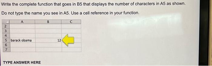 Solved Write the complete function that goes in B5 that | Chegg.com