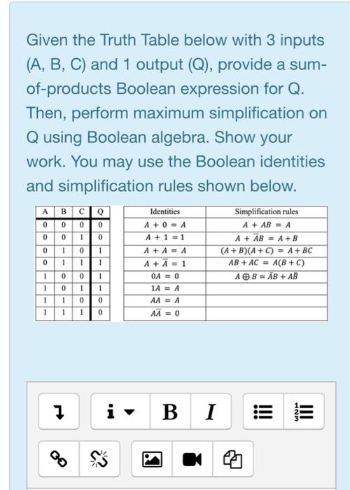 Solved Given the Truth Table below with 3 inputs (A, B, C) | Chegg.com
