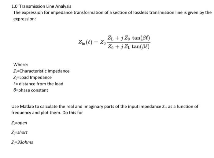 Solved 1.0 Transmission Line Analysis The Expression For | Chegg.com