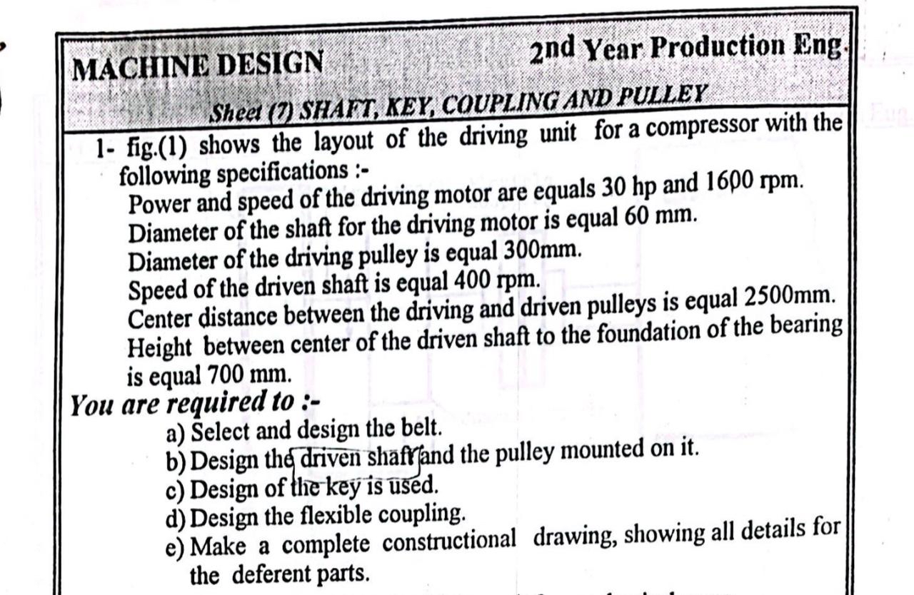 Solved MACHINE DESIGN2nd Year Production Eng.Sheet (7) | Chegg.com