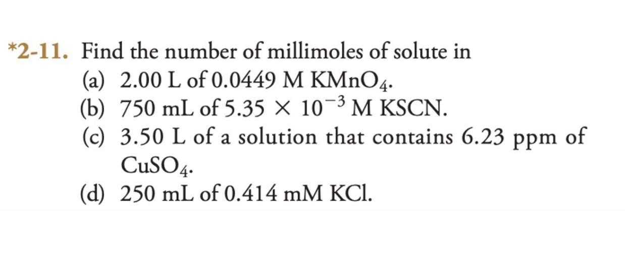 Solved *2-11. ﻿Find the number of millimoles of solute | Chegg.com