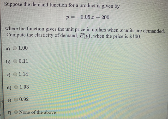 Solved Suppose the demand function for a product is given by | Chegg.com