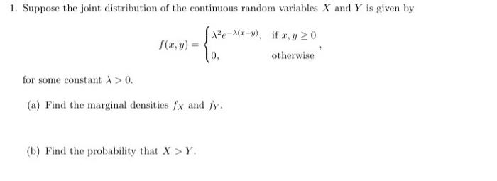 Solved 1. Suppose the joint distribution of the continuous | Chegg.com