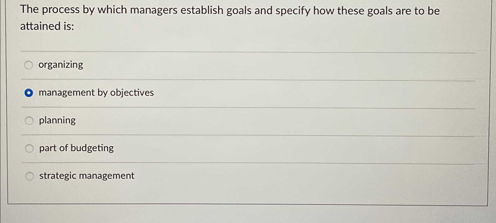 Solved The process by which managers establish goals and | Chegg.com