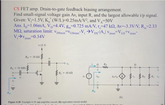 Solved CS FET amp. Drain-to-gate feedback biasing | Chegg.com