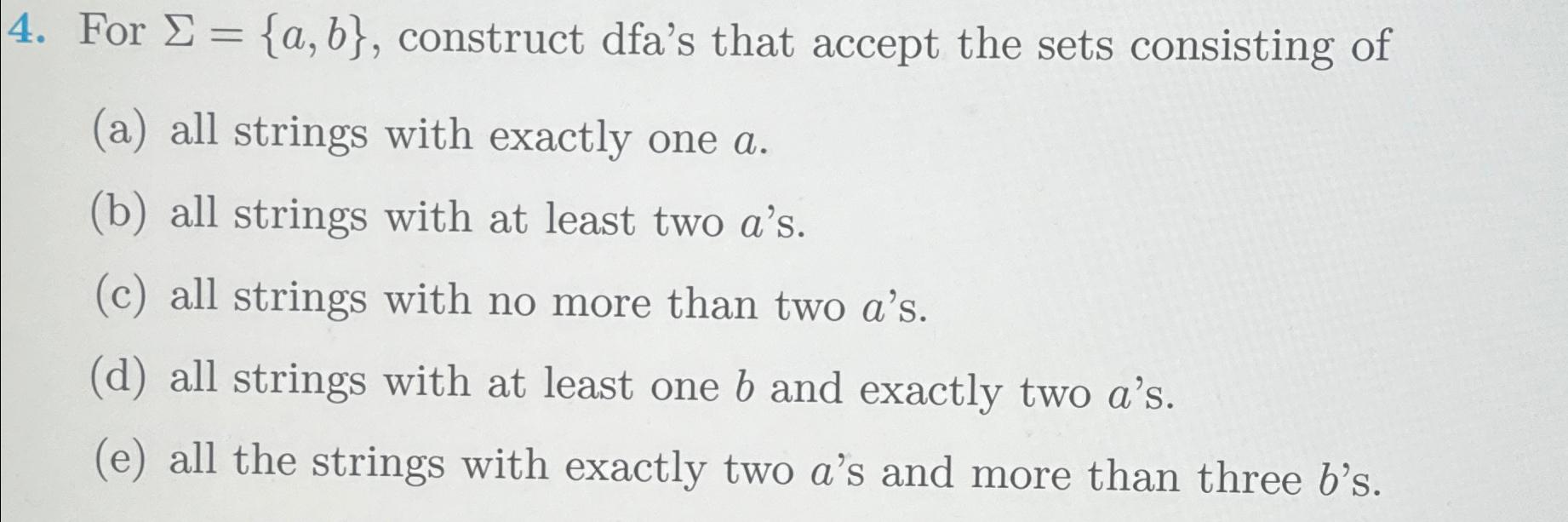 Solved For Σ={a,b}, ﻿construct Dfa's That Accept The Sets | Chegg.com