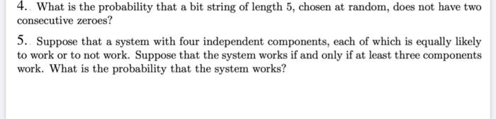 Solved 4. What is the probability that a bit string of | Chegg.com