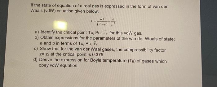 Solved If the state of equation of a real gas is expressed | Chegg.com