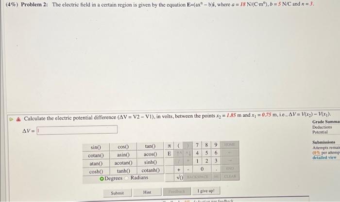 Solved (4%) Problem 2: The electric field in a certain | Chegg.com