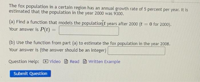 Solved The fox population in a certain region has an annual | Chegg.com
