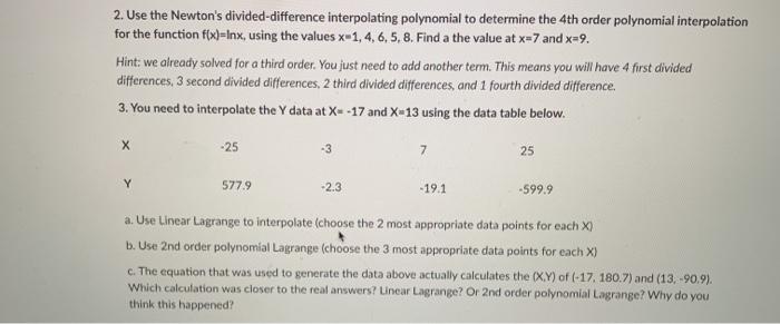 Solved 2. Use the Newton's divided-difference interpolating | Chegg.com