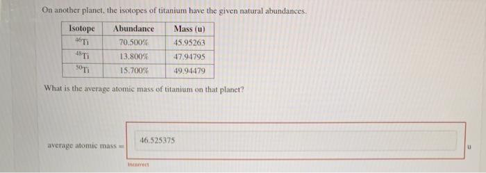 Solved On another planet, the isotopes of titanium have the | Chegg.com