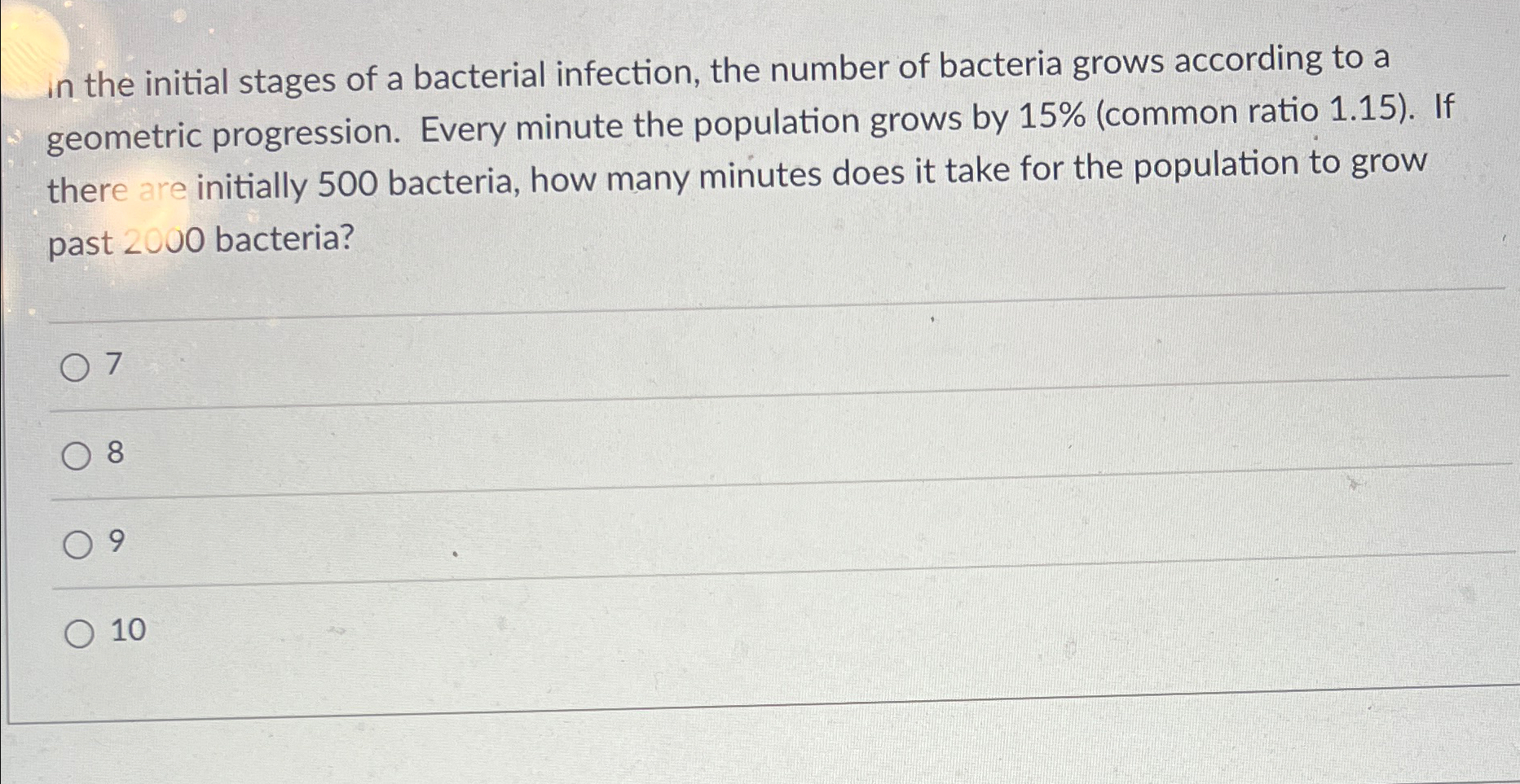 Solved in the initial stages of a bacterial infection, the | Chegg.com