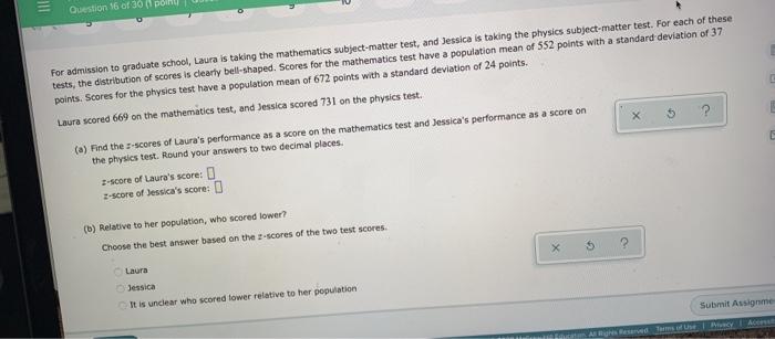 Solved 10 9 8 7 5 6 For admission to graduate school, Laura | Chegg.com