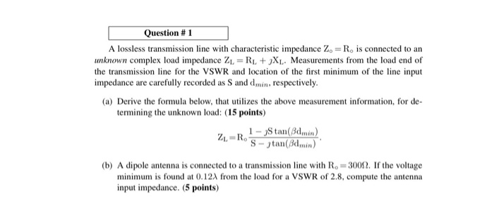 Solved Question #1 A Lossless Transmission Line With | Chegg.com