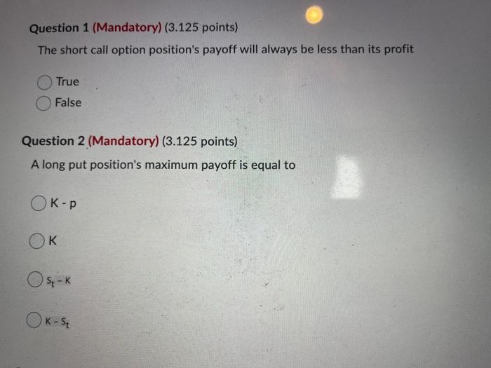 Solved Question 1 (Mandatory) (3.125 Points) The Short Call | Chegg.com