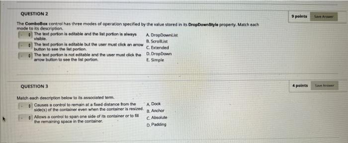 Solved 9 points Save Awe QUESTION 2 The Combobox control has | Chegg.com