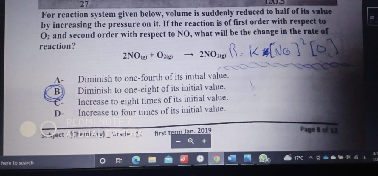For reaction system given below, volume is suddenly reduced to half of its value by increasing the pressure on it. If the rea