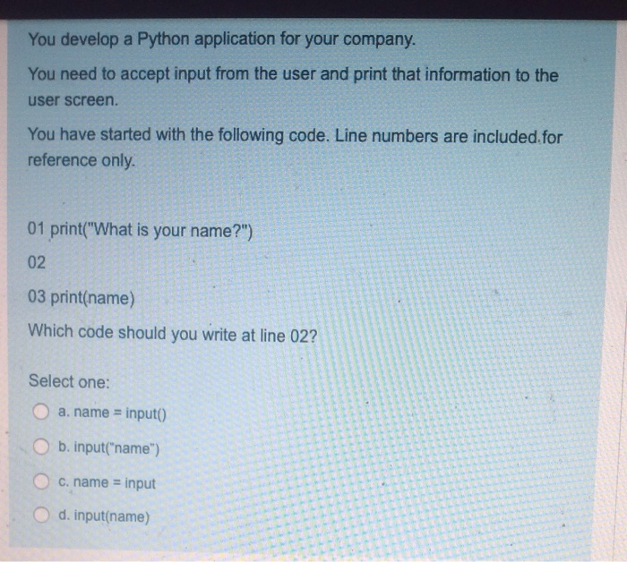 Solved You develop a Python application for your company. | Chegg.com
