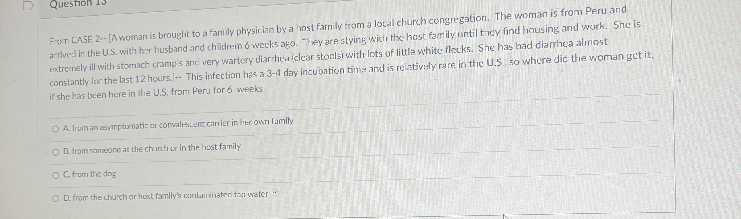 Solved Question 13From CASE 2-- [A woman is brought to a | Chegg.com